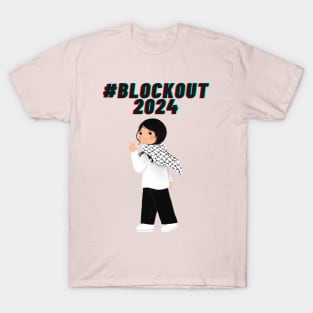 #blockout2024 blockout free Palestine all eyes on rafa T-Shirt